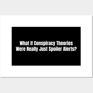 Conspiracy Theories Posters and Art